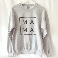 Load image into Gallery viewer, MAMA Sweatshirt
