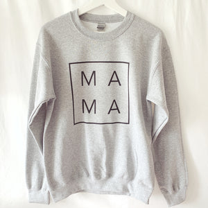 MAMA Sweatshirt