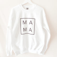 Load image into Gallery viewer, MAMA Sweatshirt
